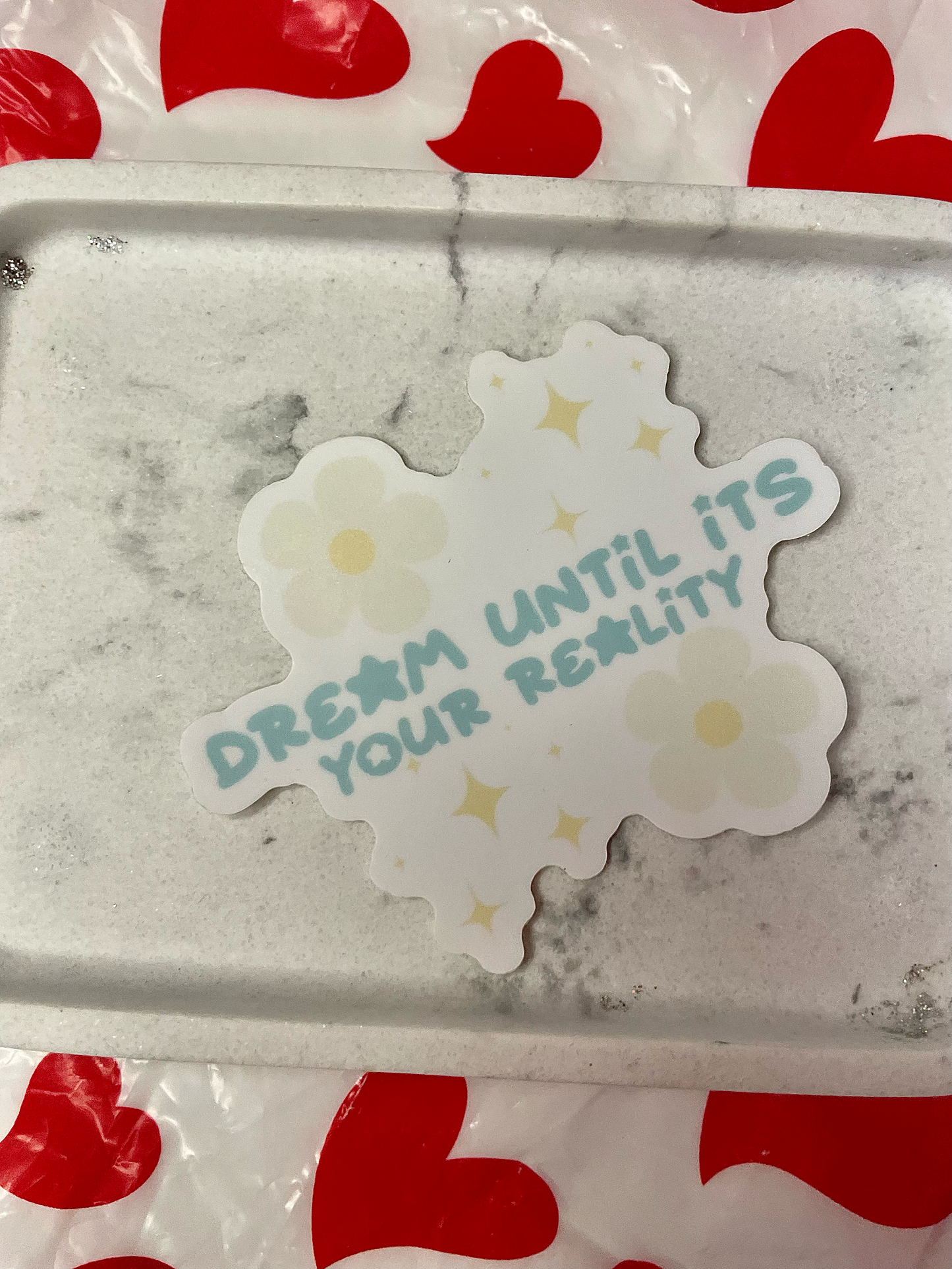 dream until its your reality: sticker